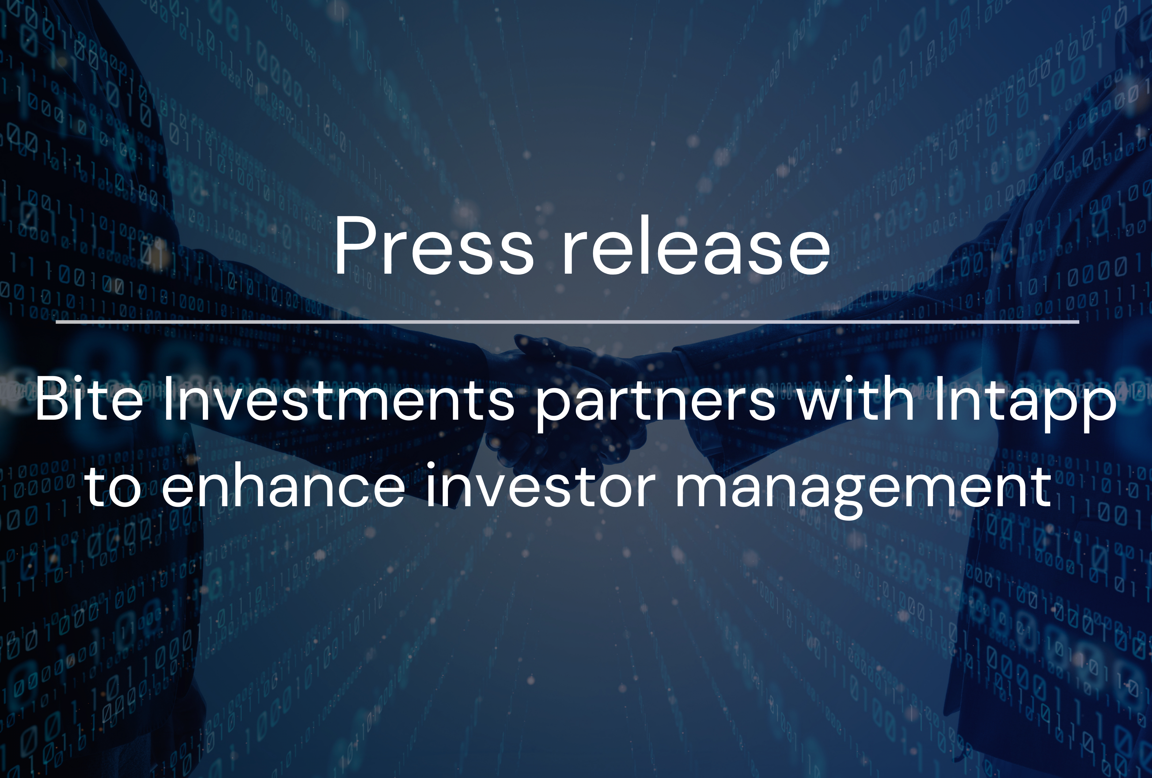 Press release: Bite Investments partners with Intapp to enhance investor management