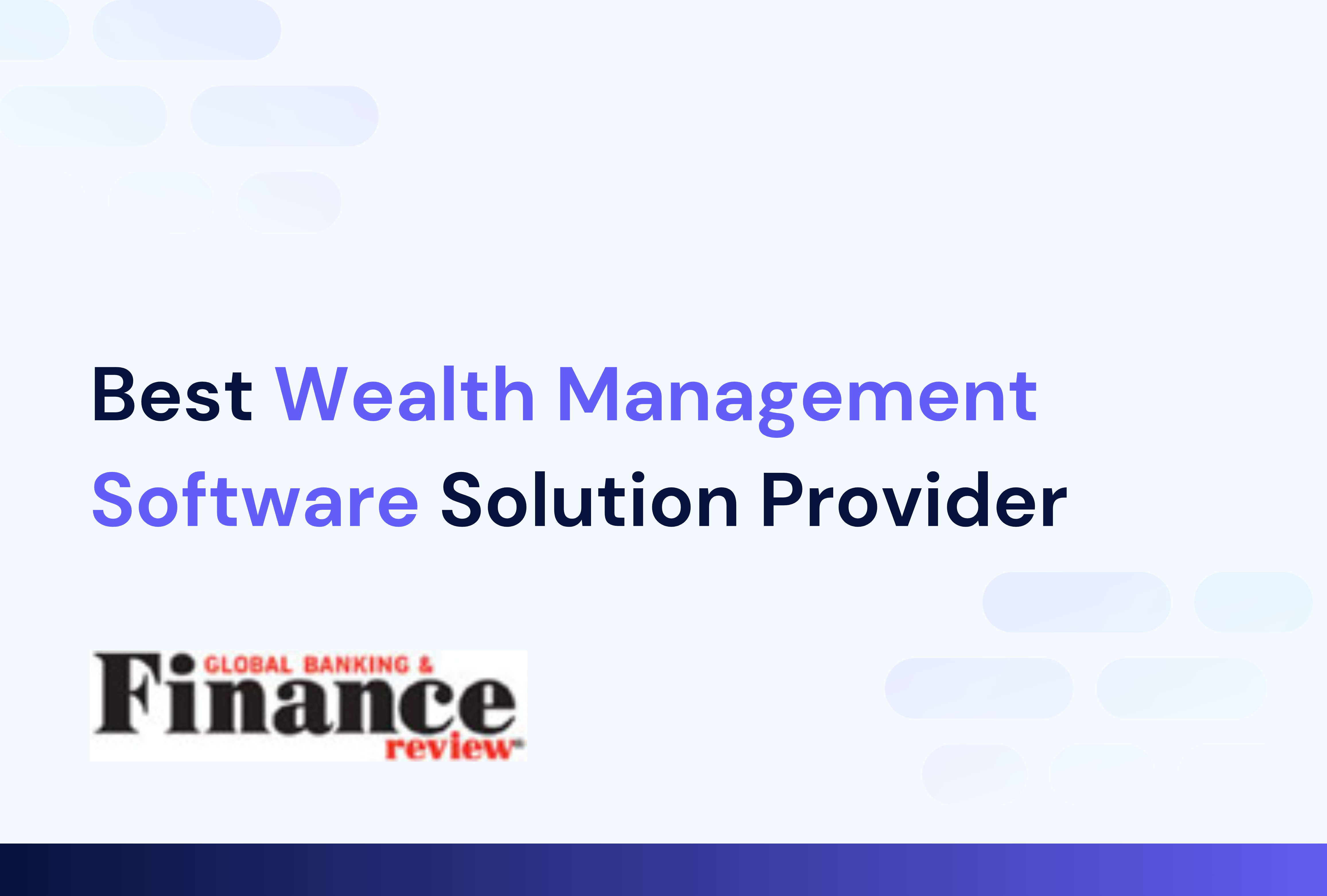 Bite Investments wins Best Wealth Management Software Solution Provider UK 2024 at the Global Banking & Finance Review Awards