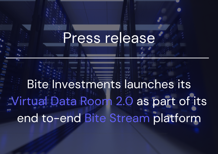 Bite Investments launches its Virtual Data Room 2.0 as part of its end to-end Bite Stream platform