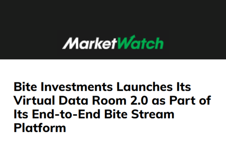 Image showing media coverage of Bite Investments' VDR launch on its Bite Stream platform. Published in MarketWatch, the headline says "Bite Investments Launches Its Virtual Data Room 2.0 as Part of Its End-to-End Bite Stream Platform"