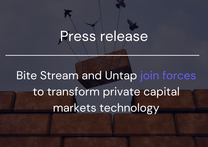 Bite Stream and Untap have merged to create Bite Stream+, a next-generation platform that simplifies fund management from start to finish. By bringing together expertise in fundraising, investor management, and portfolio reporting, the partnership delivers a smarter, more efficient way for asset managers to operate, removing complexity and enhancing transparency.